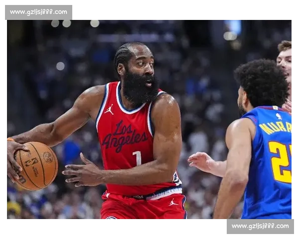 快船与掘金激战G7生死战 谁能挺进西部决赛争夺总冠军